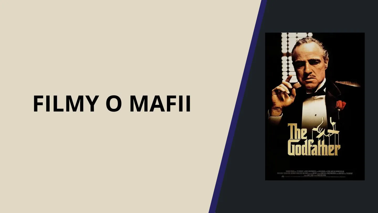 Filmy o mafii, které musíte vidět