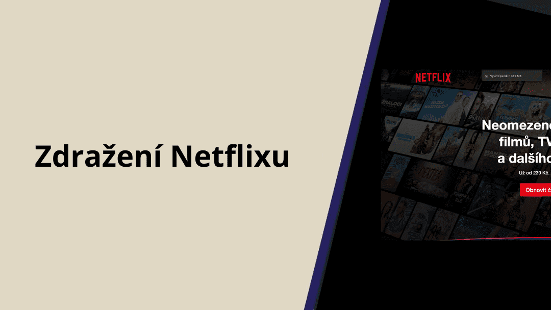 Netflix v ČR zdražil, co to znamená pro uživatele?